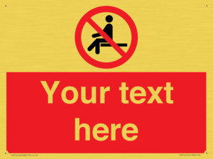 Custom No Sitting Sign